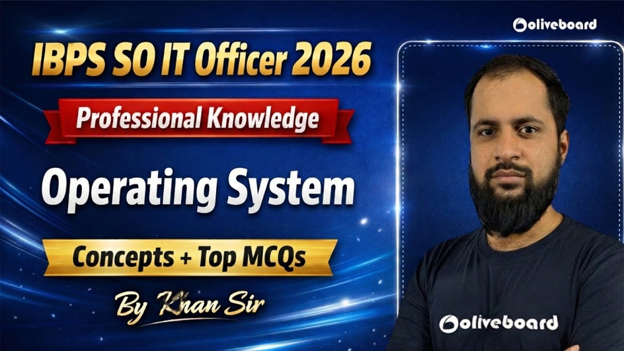 IBPS SO IT Officer 2026 Professional Knowledge | Operating System | Concepts+Top MCQ | By Khan Sir