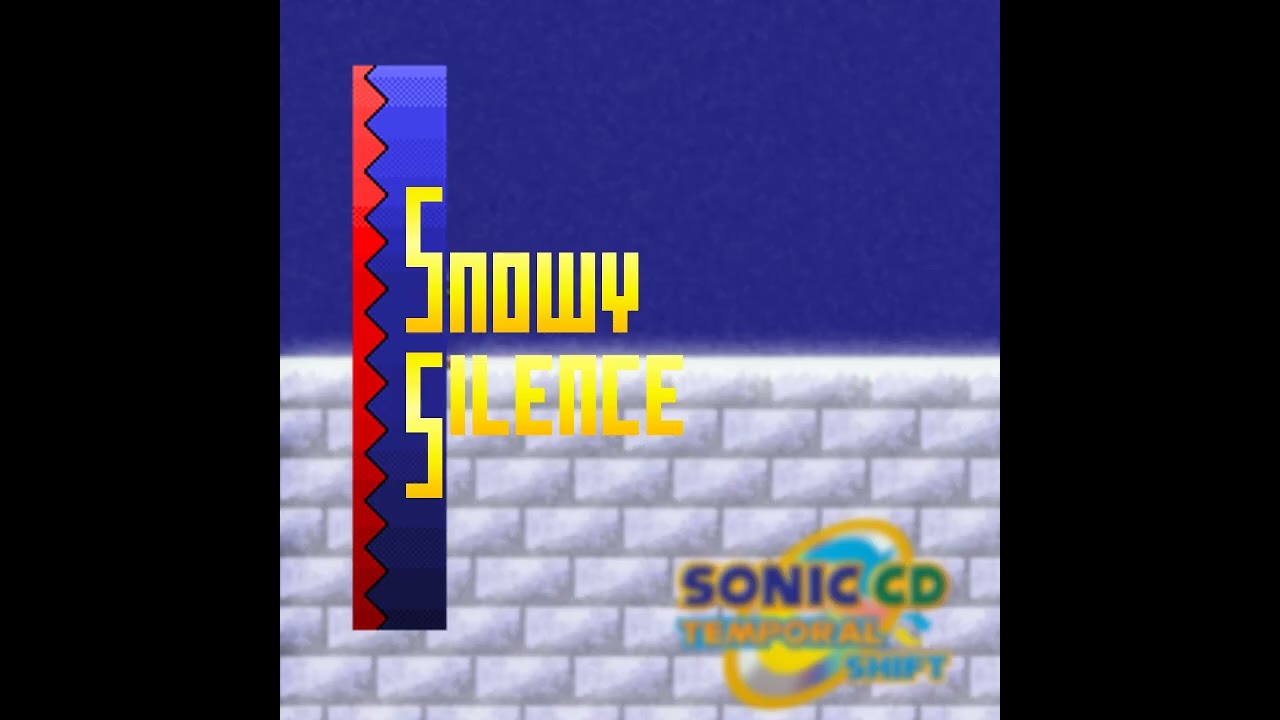 Sonic CD Temporal Shift: R5.5 (Aka Snowy Silence)