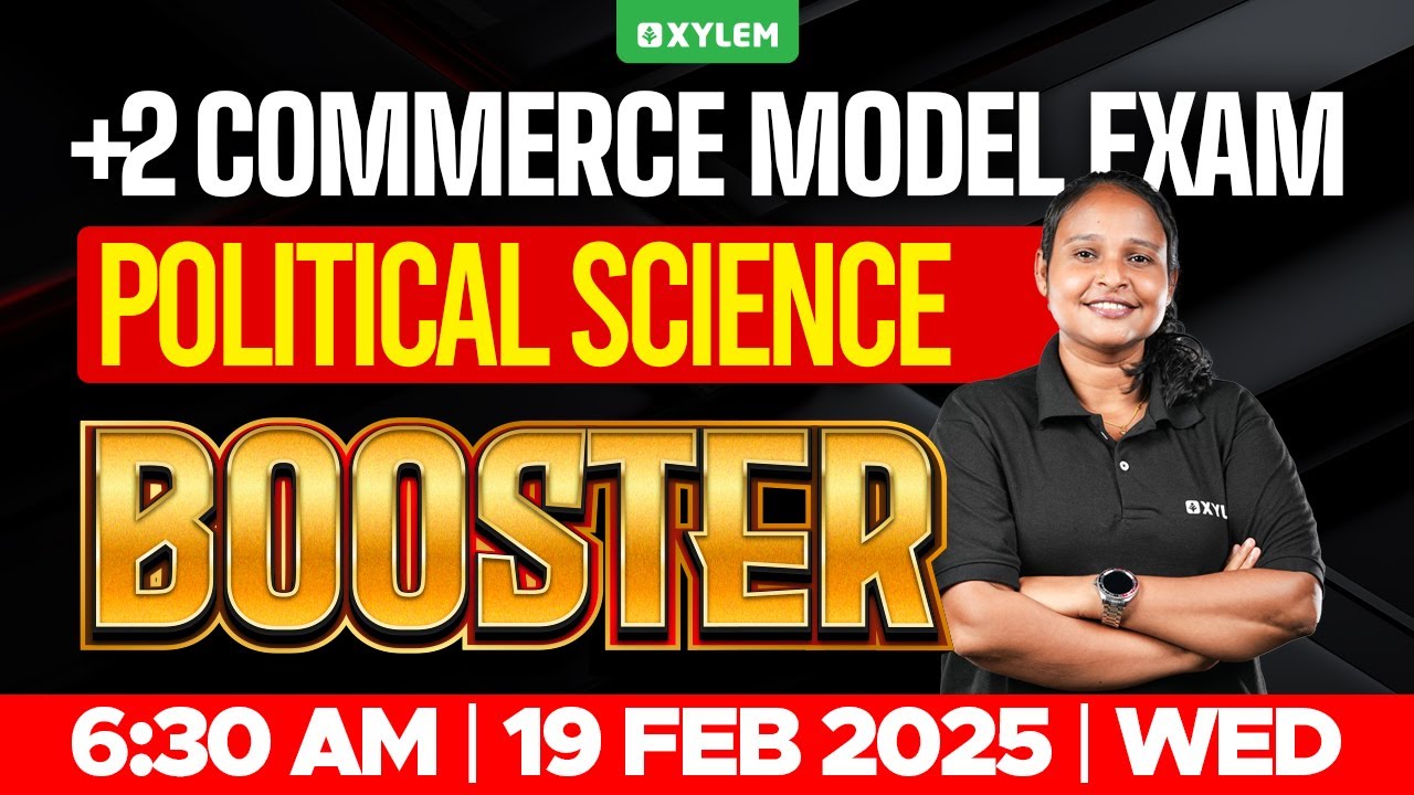 Plus Two Commerce - Political Science | Model Exam - Booster | Xylem Plus Two Commerce