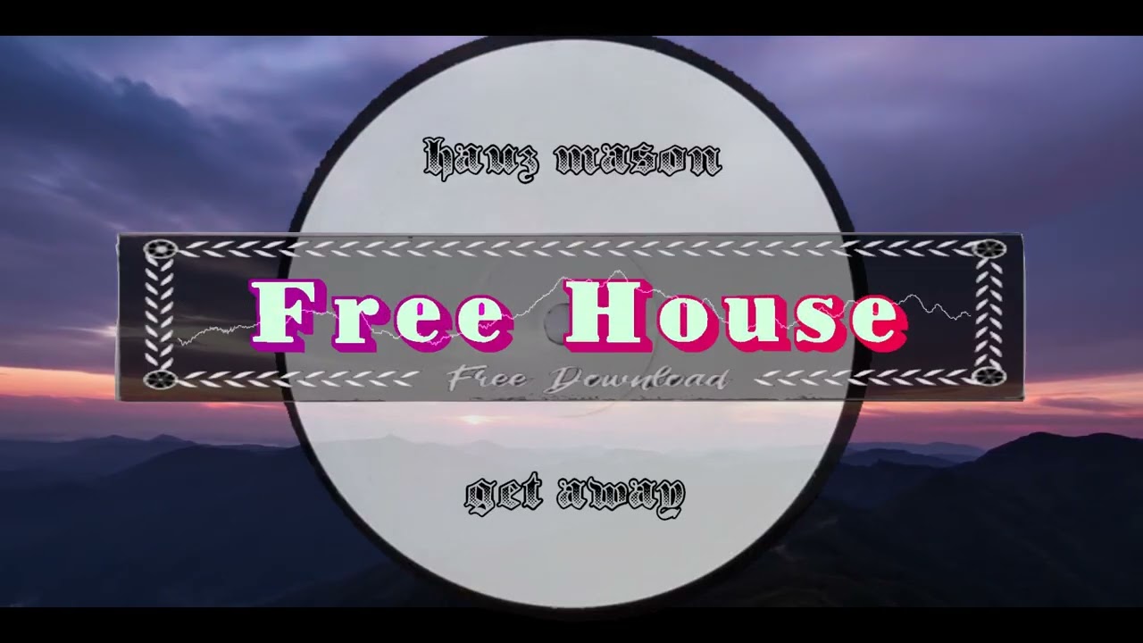 Hauz Mason ~ Get Away