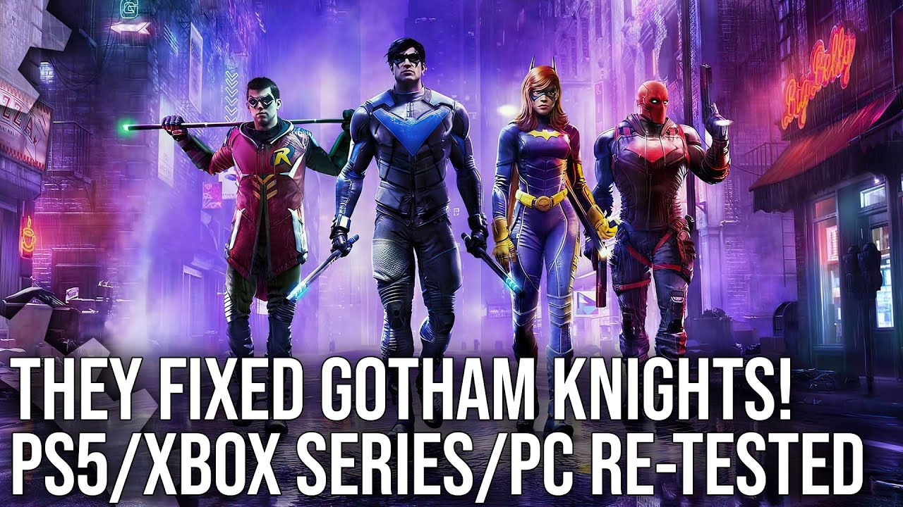 They Fixed Gotham Knights! DF Tech Re-Review - PS5, Xbox Series X/S, PC Re-Tested!