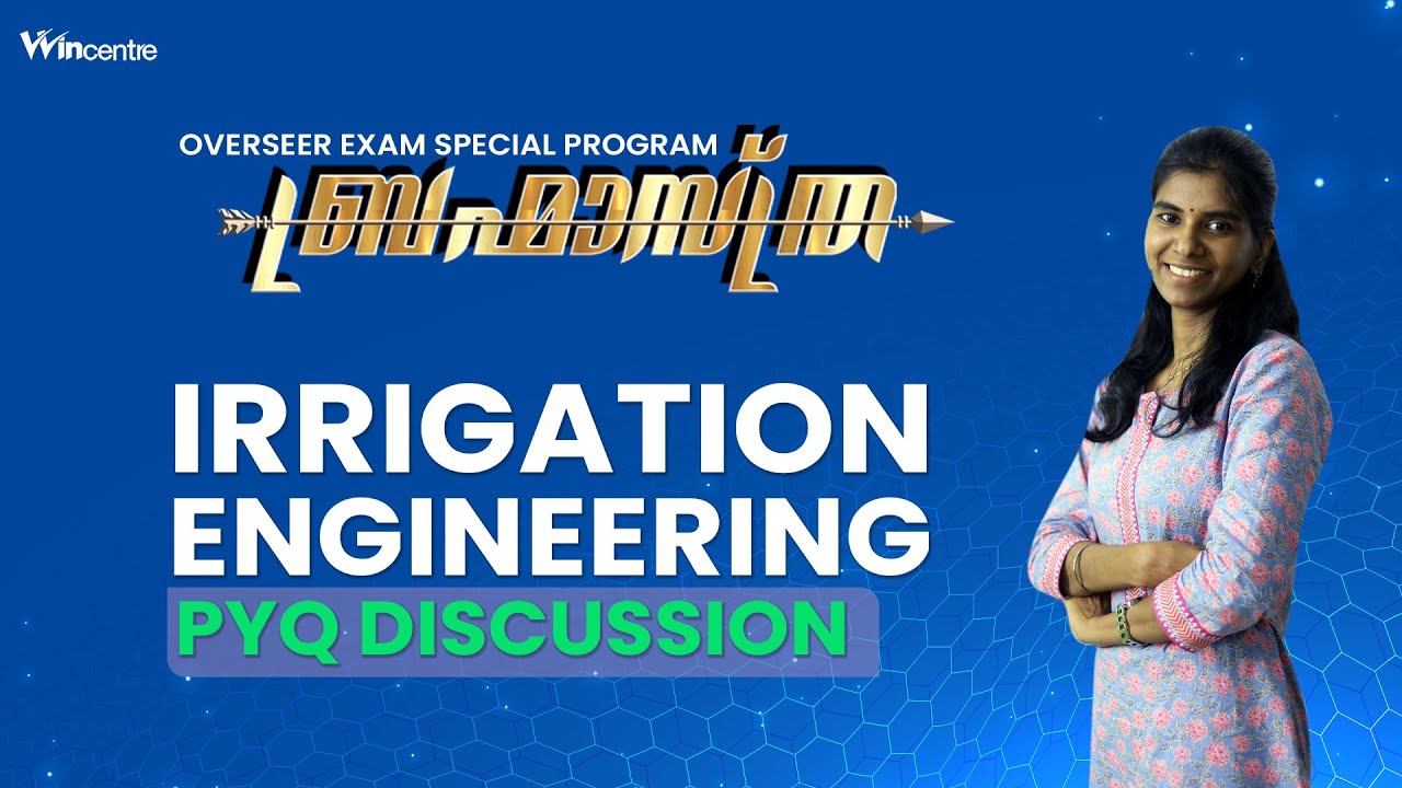 BRAHMASTRA - PYQ DISCUSSION - IRRIGATION ENGINEERING - OVERSEER EXAM SPECIAL PROGRAM