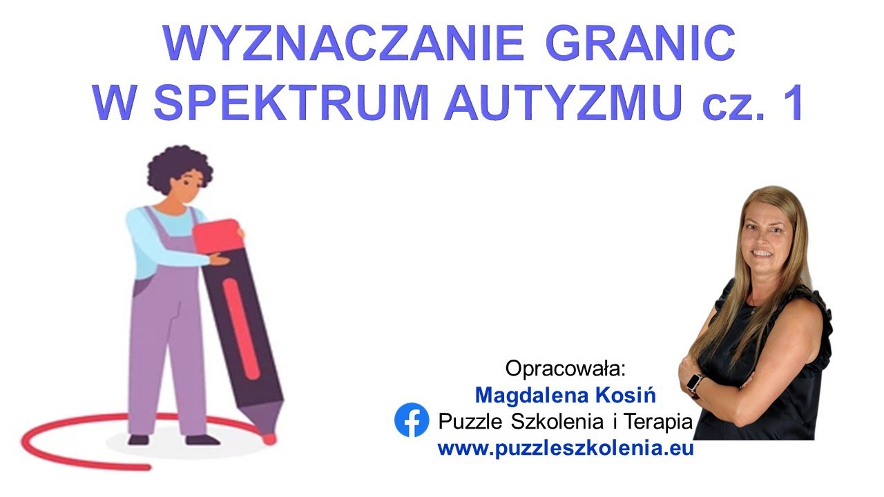 Wyznaczanie granic w spektrum autyzmu