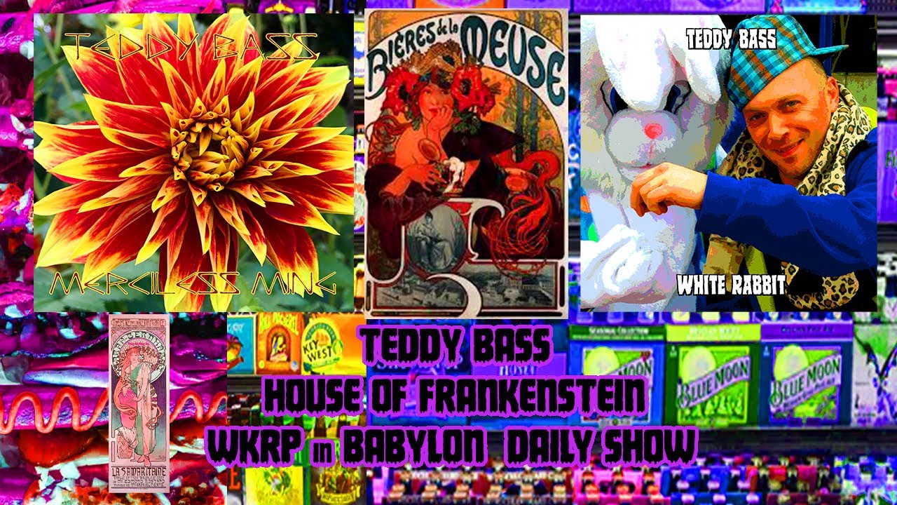 DAILY SHOW HOUSE OF FRANKENSTEIN / TEDDY BASS / WKRP IN BABYLON LIVE