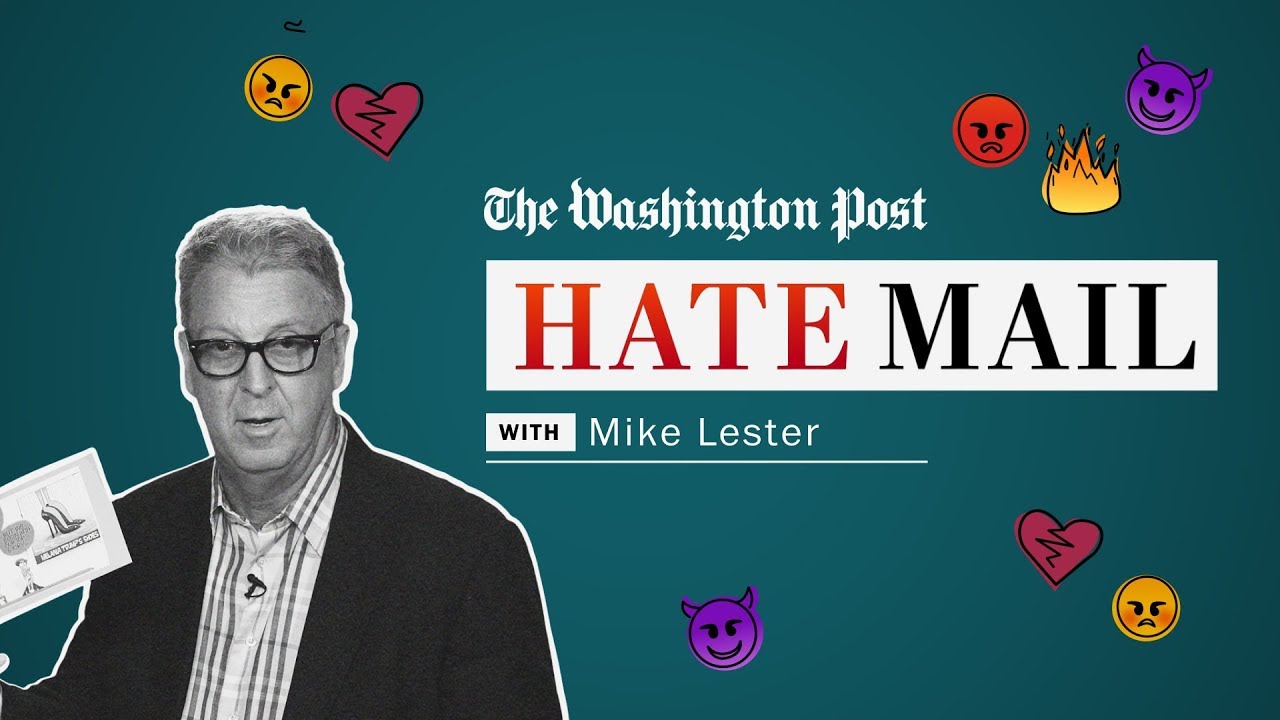 Washington Post hate mail: Mike Lester
