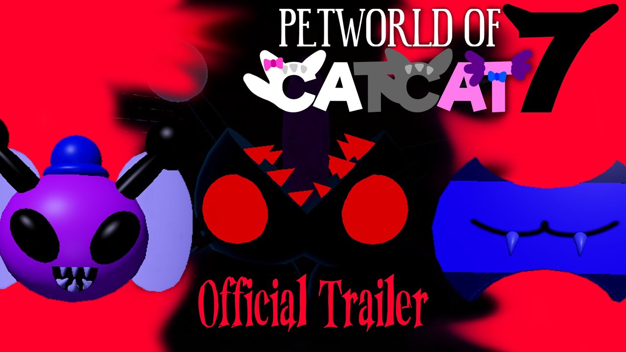 Petworld of Catcat 7 ~ Official Trailer