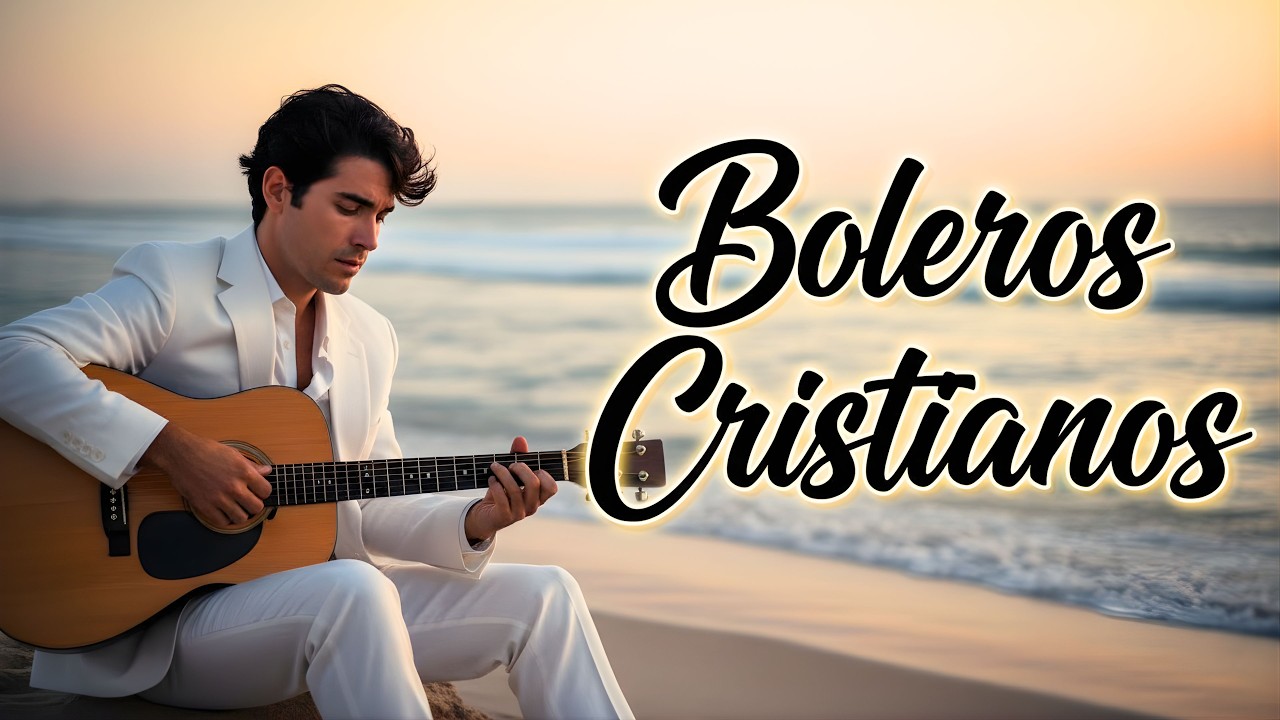 Música Cristiana para Esperar Sin Miedo 🕊️ Boleros Cristianos y Salmos