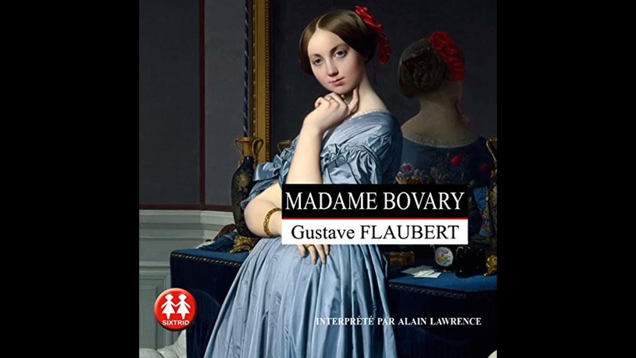 Livre audio: Madame Bovary - Gustave Flaubert Livre audio