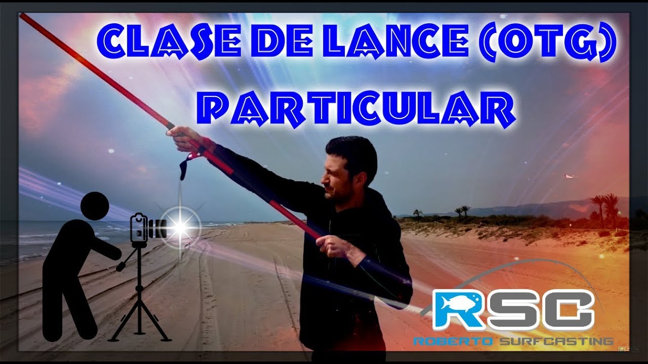 ☑️CURSO DE LANCE OTG PARTICULAR ROBERTO SURFCASTING 2016