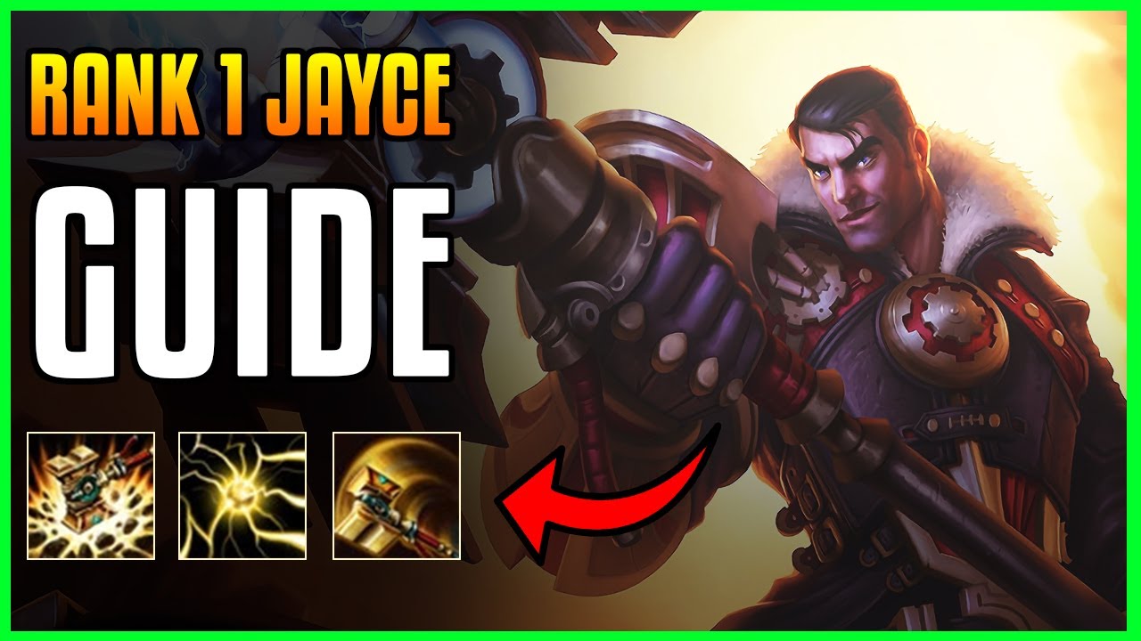 SEASON 11 JAYCE Guide ! ! ! |  HOW TO MASTER JAYCE (#1 JAYCE WORLD) | PART 1