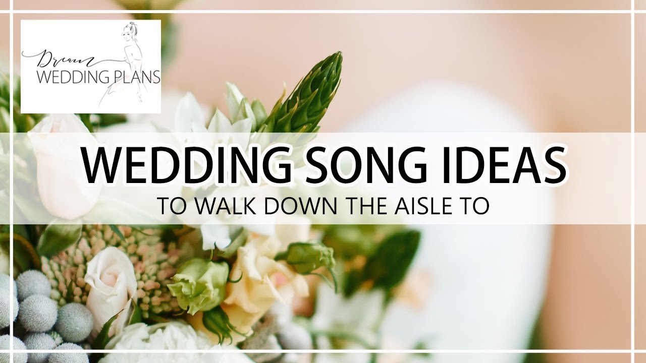WEDDING MUSIC For Walking Down The Aisle | Our TOP Entrance Songs