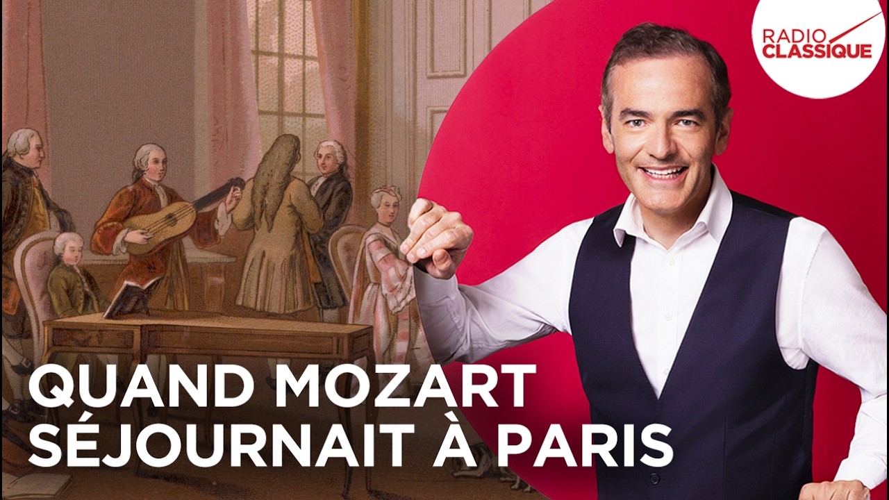 Franck Ferrand Raconte : Quand Mozart séjournait à Paris (Les Grands Dossiers de l'Histoire)