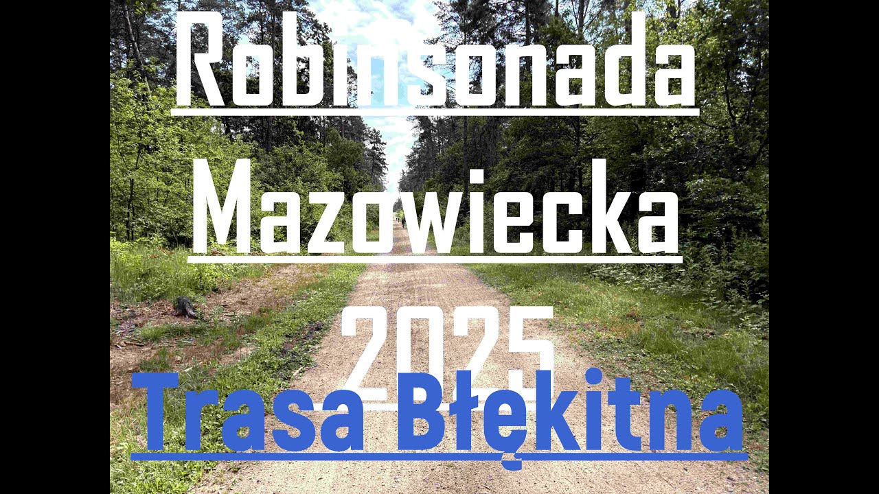 Robinsonada Mazowiecka 2025 | TRASA BŁĘKITNA