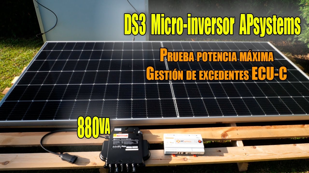 Microinversor DS3 de APsystems 880VA + Prueba gestión excedentes ECU-C