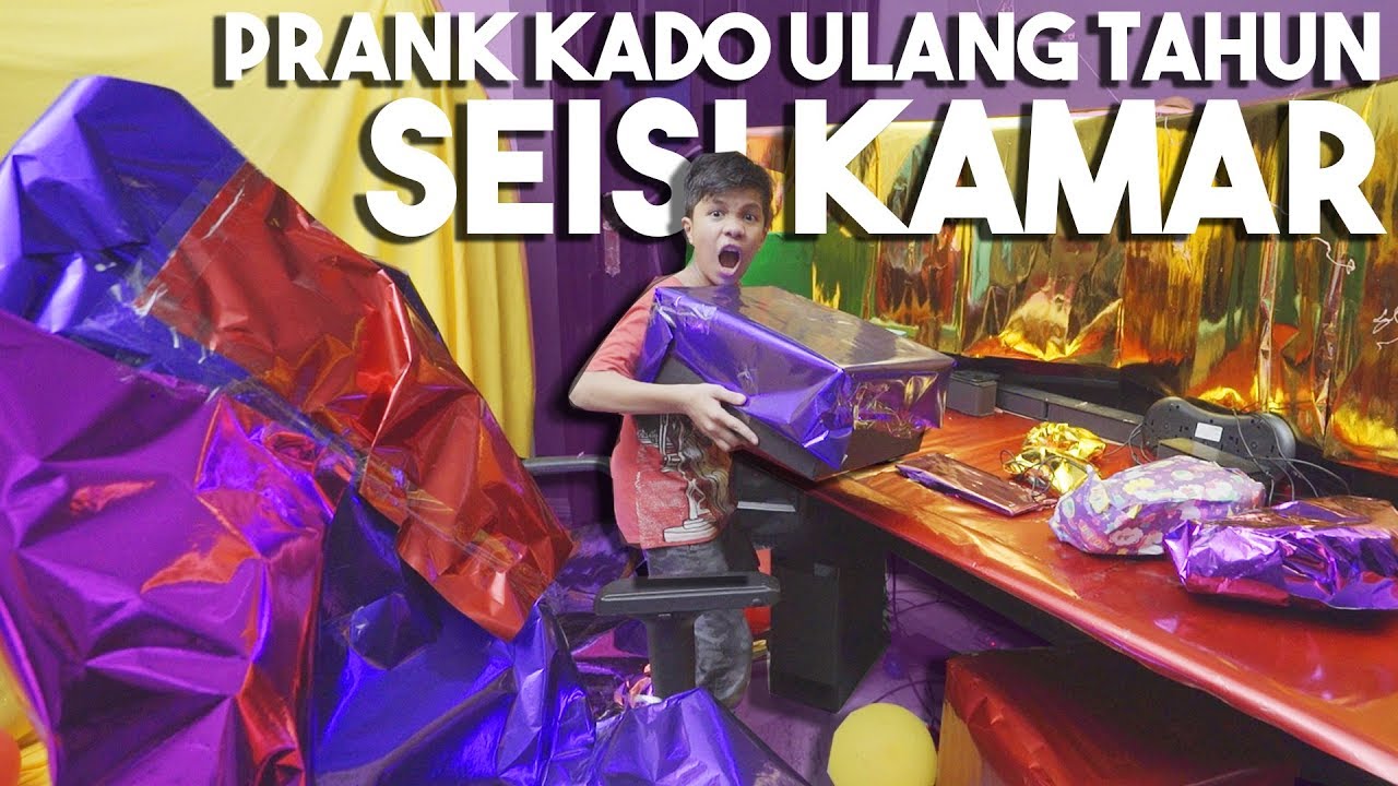 PRANK ABANG KADO ULANGTAHUN SEISI KAMAR WOWW!!