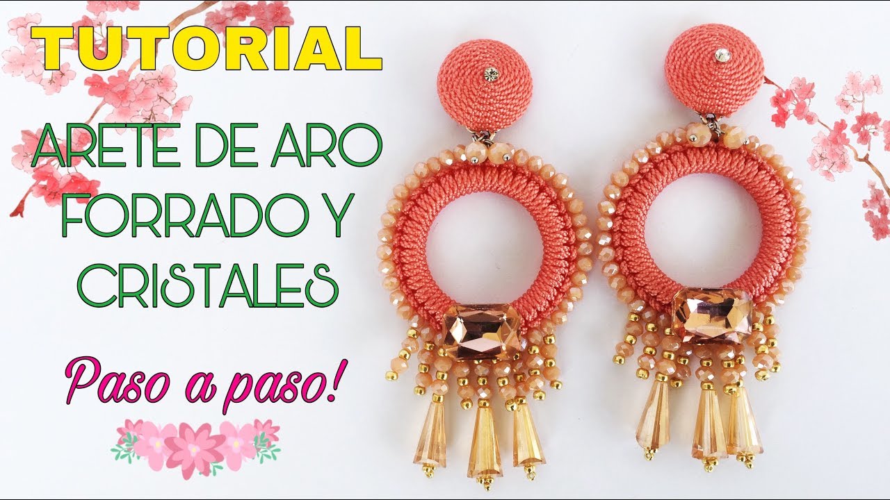 TUTORIAL DE ARETES ELEGANTES DE ARO CIRCULAR FORRADO CON HILO Y CRISTALES