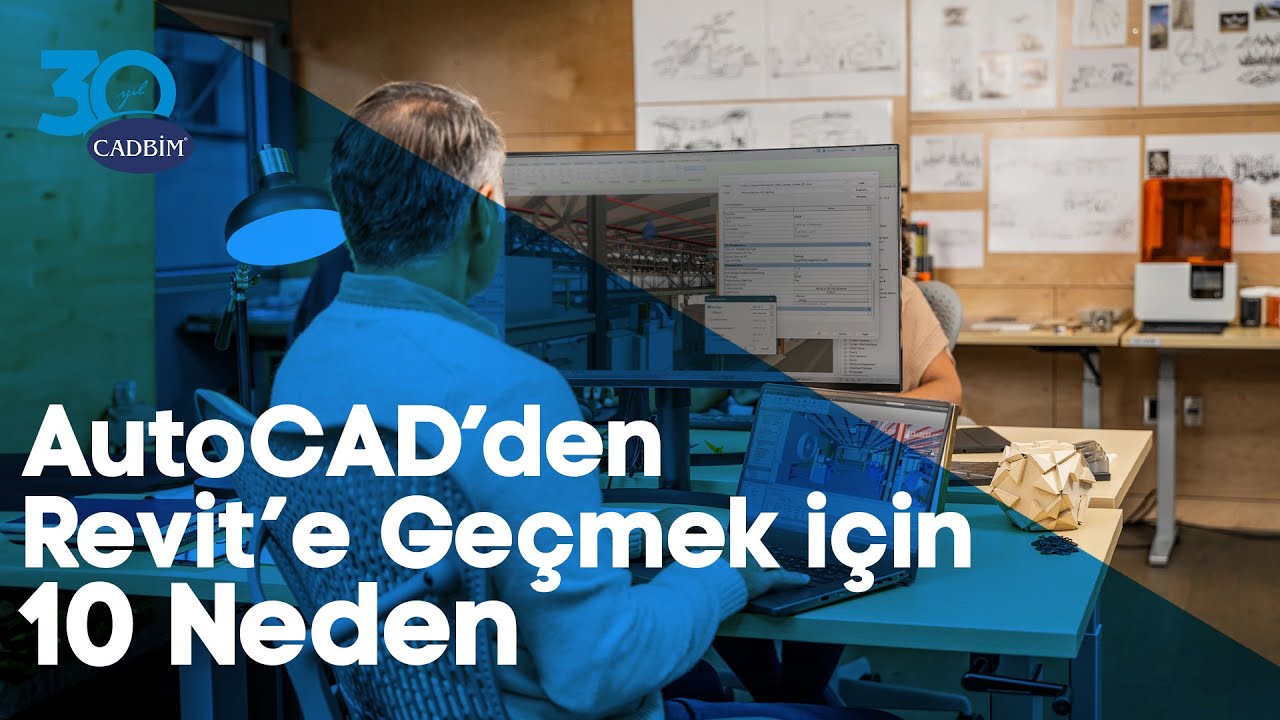 AutoCAD’den Revit’e Geçmek için 10 Neden