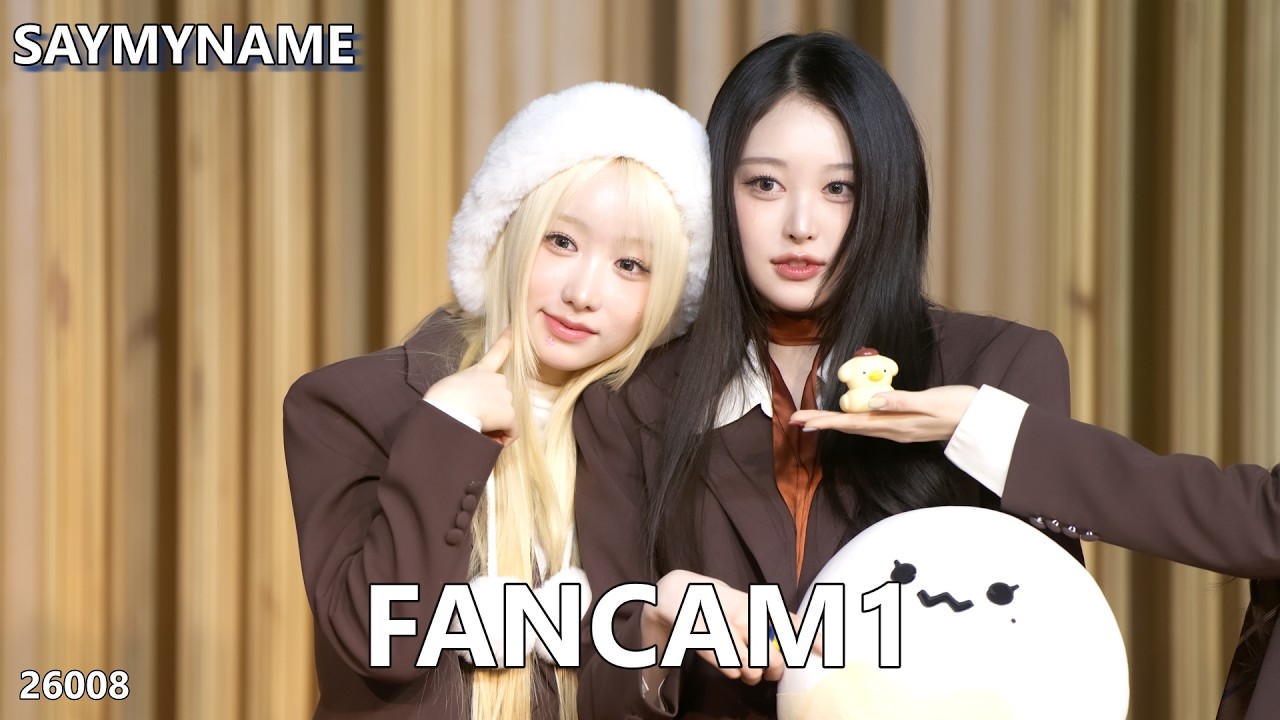 SayMyName 세이마이네임 Fancam1 260208