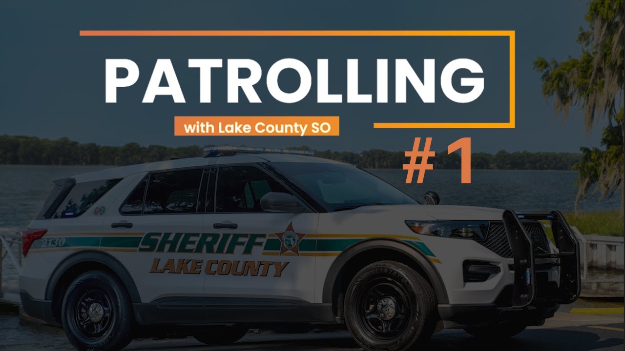 Patrolling w/LCSO Episode 1-Pilot