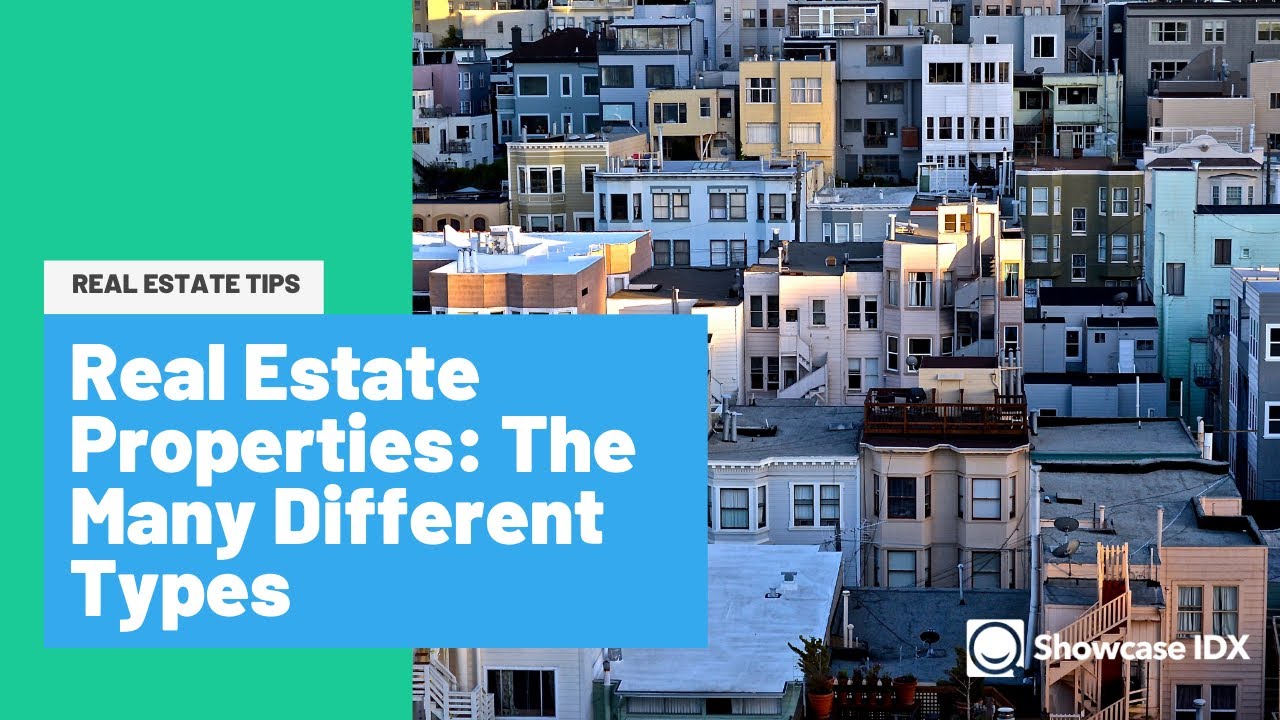 Types of Real Estate Properties