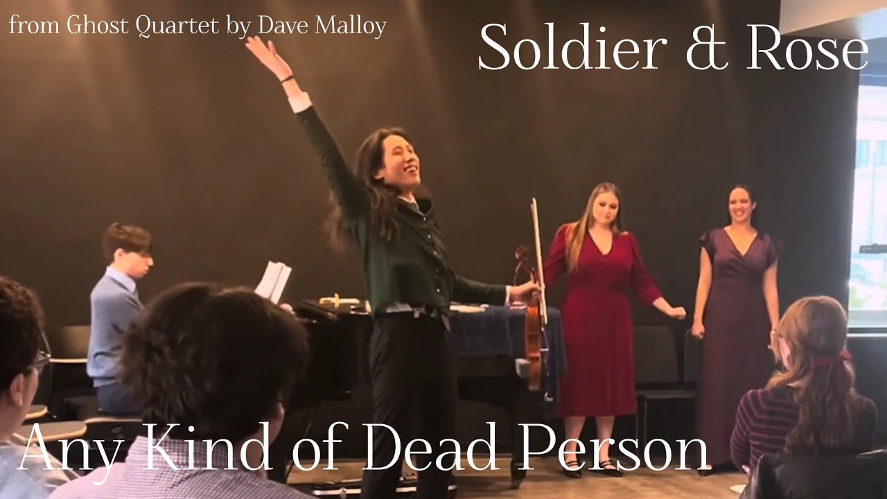 Soldier & Rose/Any Kind of Dead Person (Ghost Quartet by Dave Malloy) | SCHMERZ: A Recital Immersed