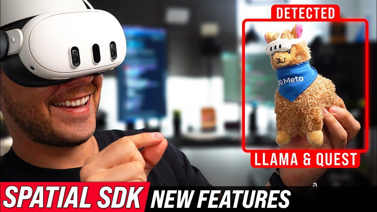 NEW Spatial SDK Features: Camera Access, Llama AI & More!