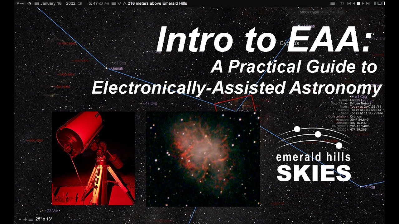 Intro to EAA (Electronically-Assisted Astronomy): A Practical Guide with Live Telescope Views