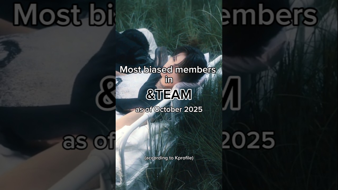 Most biased members in &TEAM as of October 2025 #andTEAM #BacktoLife #kpop #jpop #shorts