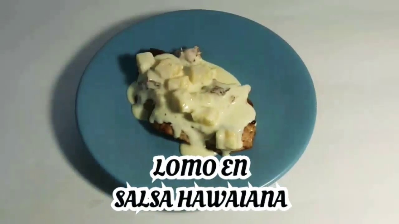 LOMO EN SALSA HAWAIANA