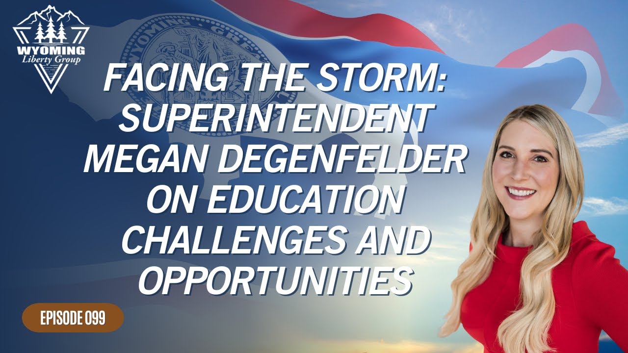 Facing the Storm: Superintendent Degenfelder on Education Challenges and Opportunities - Episode 99