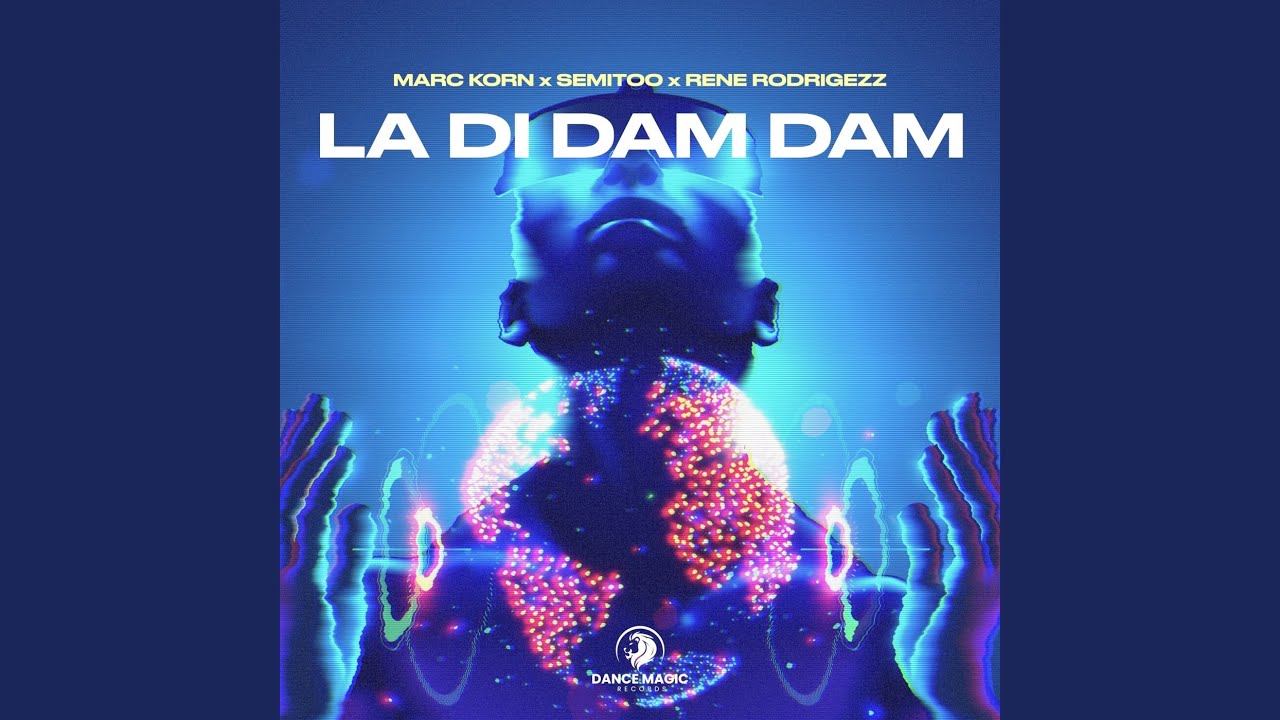 La Di Dam Dam (Extended Mix)