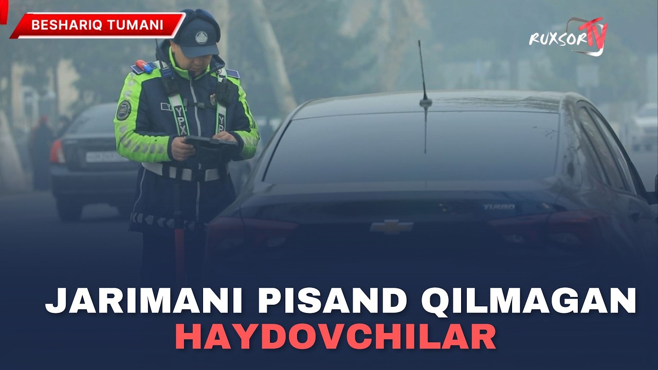 BESHARIQ TUMANIDA QOIDA BUZAR HAYDOVCHILAR REYDI