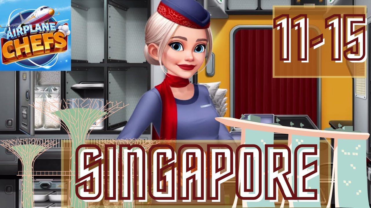 GAMEPLAY | Airplane Chefs Singapore - Levels  11-15 ✈🐯🍚🍤🍽