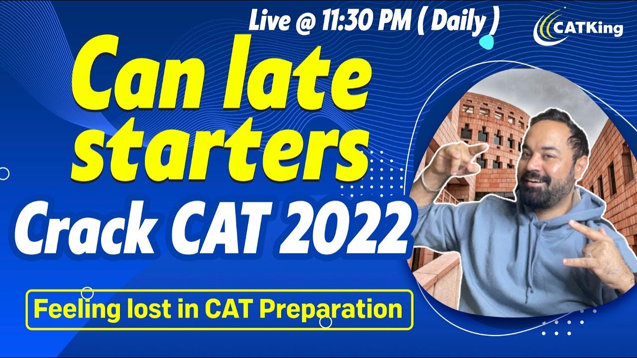 Can I start my CAT 2022 preparation NOW ? | CAT exam 100 days to go !
