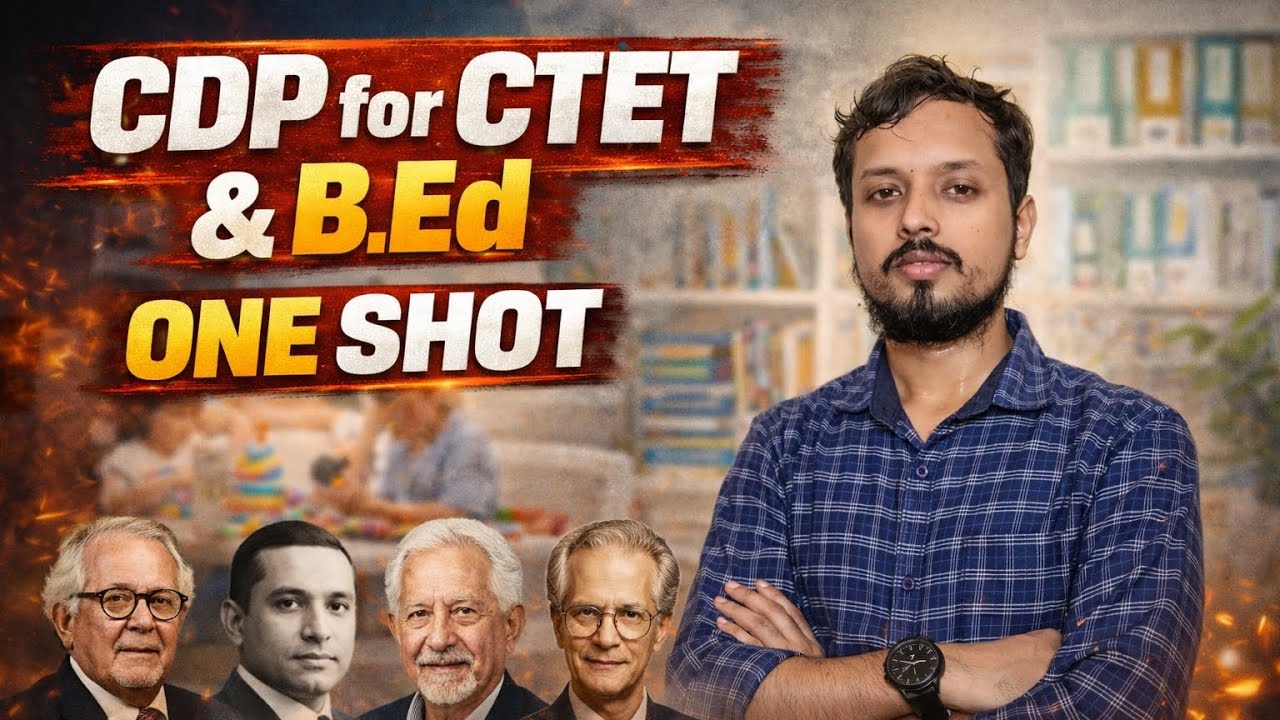 CPD  Part 2,child physologist full video for ctet, stet, kvs, bed, deled exams