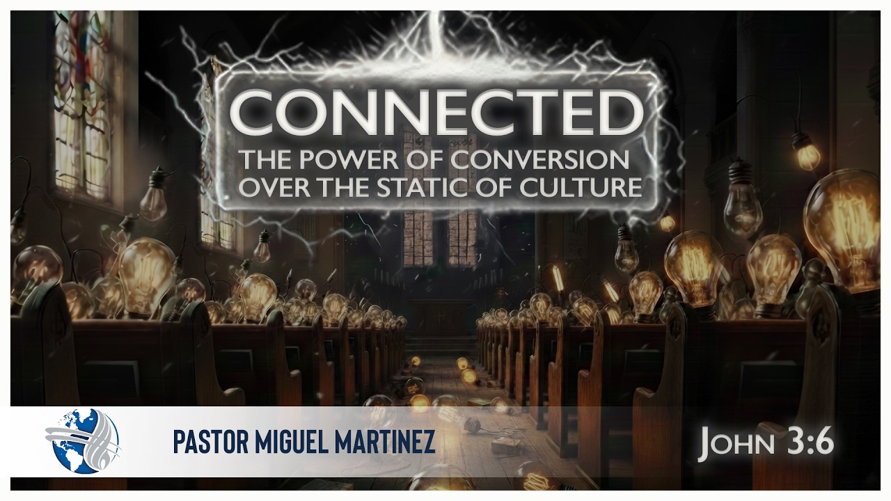 Sunday AM | Connected | Ps. Miguel Martinez | 02-22-2026