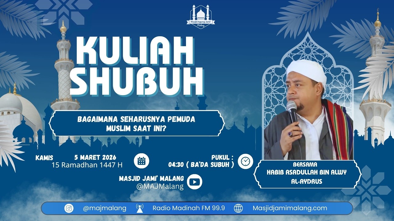 🔴 LIVE KULSUB 15 RAMADHAN 1447 H BERSAMA  Habib Asadullah bin Alwy Al-Aydrus