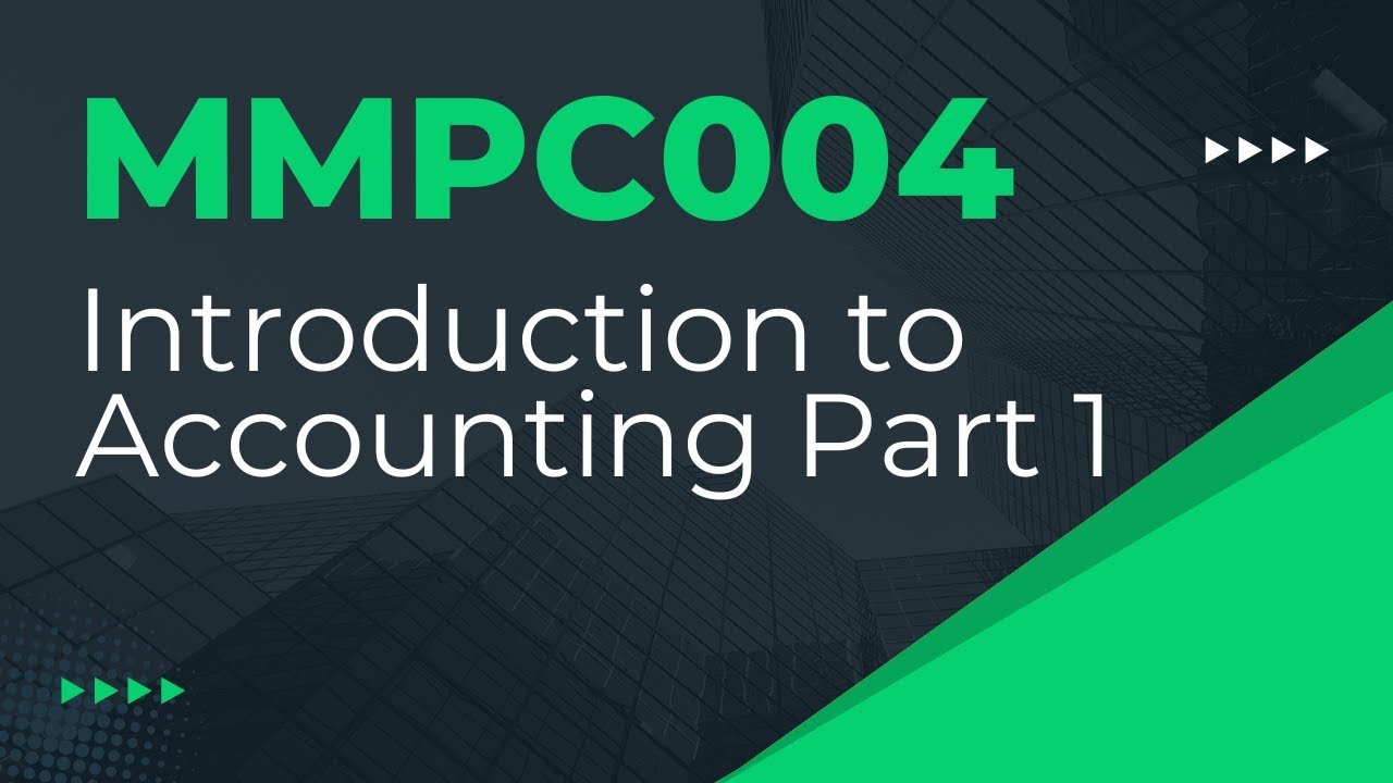 MMPC004 Chapter 1 Introduction to Accounting Part 1 | IGNOU MBA TEE EXAM | LEARNING SESSIONS WITH RV