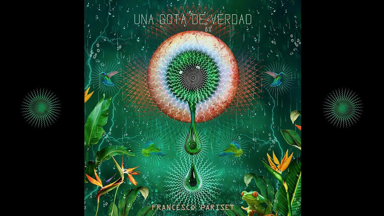 Francesco Pariset - Una Gota de Verdad (Visualizer)