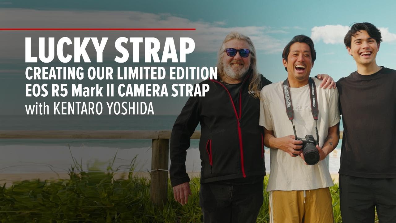 Lucky Straps | Creating our Limited Edition EOS R5 Mark II Camera Strap with Kentaro Yoshida