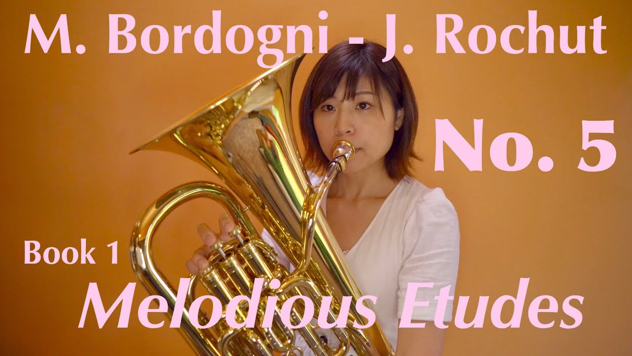 Melodious Etudes No.5 - M.Bordogni - J.Rochut メロディアスエチュード No.5 - ボルドーニ - ロッシュ