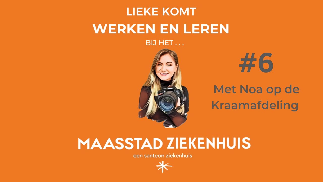 Lieke komt werken en leren | Maasstad Ziekenhuis #6 Noa