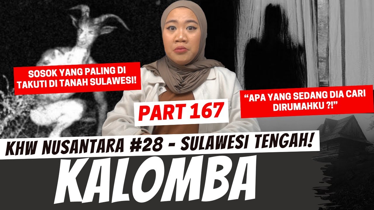 KALOMBA - KHW SULAWESI TENGAH - PART 167