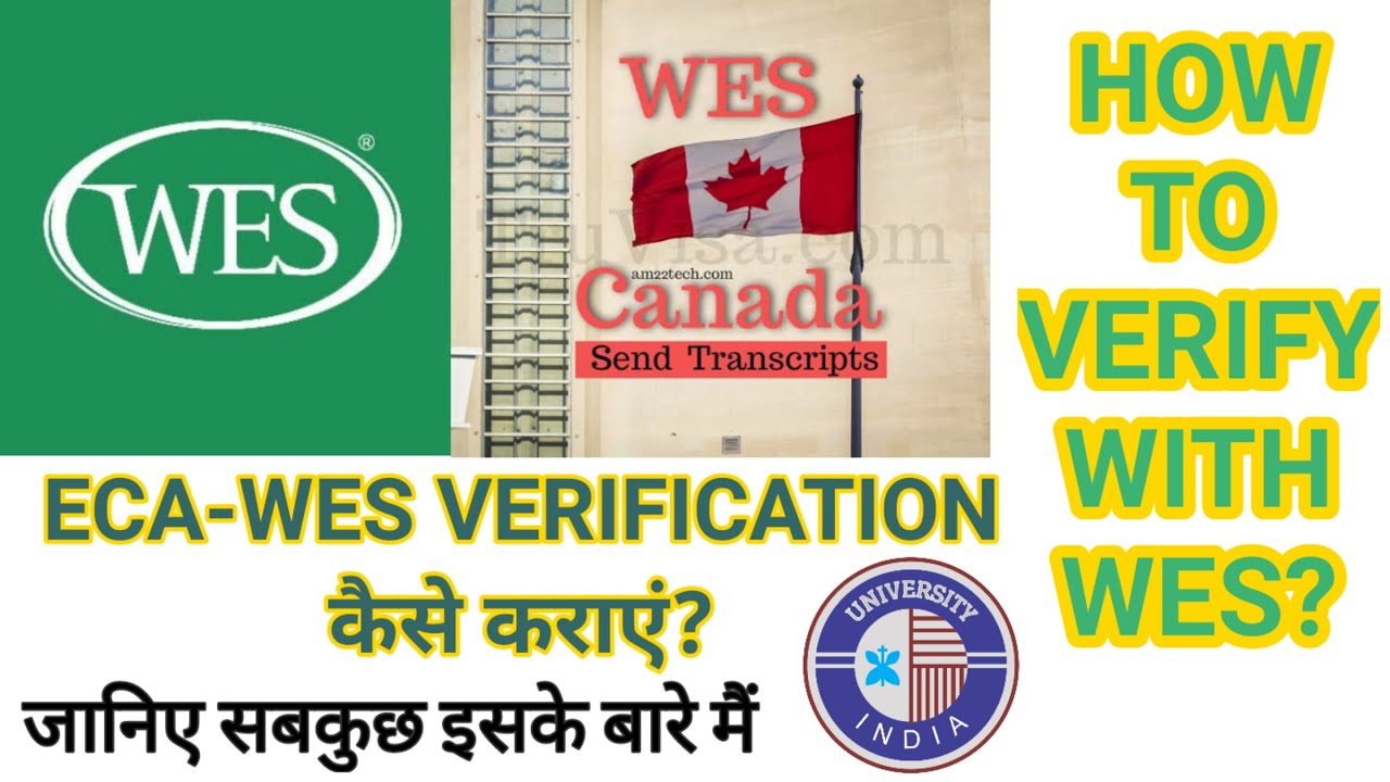 WHAT IS ECA & WES? || HOW TO VERIFY WITH WES? || HOW MUCH IS FEE FOR WES? || WES VERIFICATION