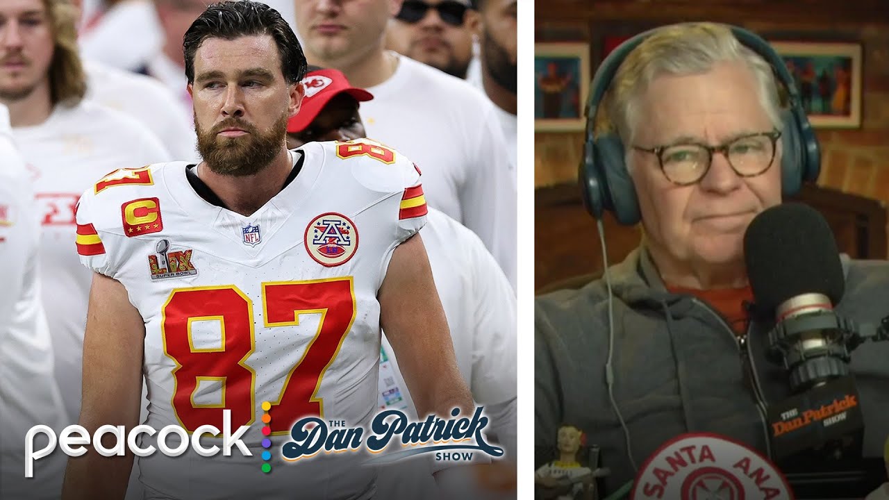 Travis Kelce, Kansas City Chiefs have 'hard decisions to make' | Dan Patrick Show | NBC Sports
