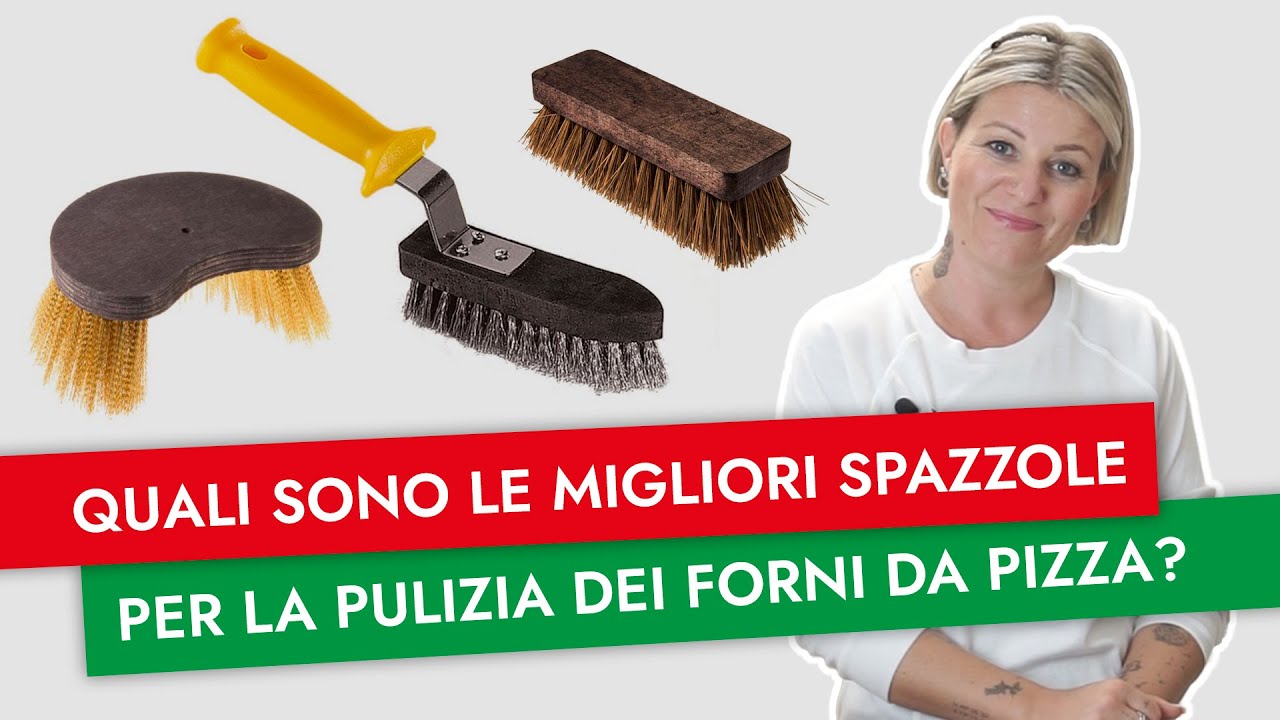 Quali sono le migliori spazzole per la pulizia dei forni da Pizza?