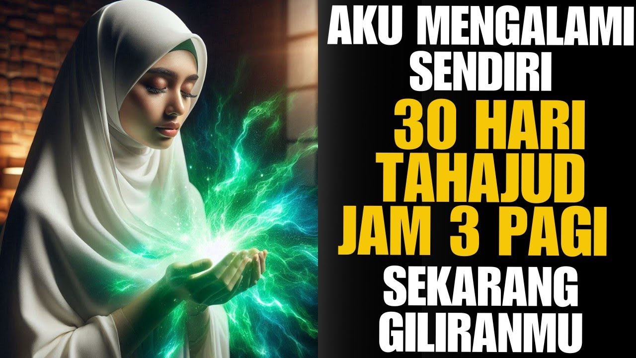 SAYA BANGUN JAM 3 PAGI TAHAJUD SELAMA 30 HARI, KAMU NGGAK AKAN PERCAYA APA YANG TERJADI!