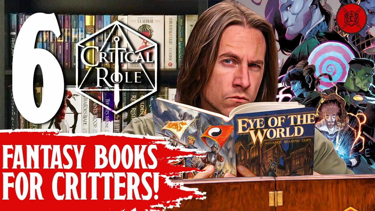 6 Great Fantasy Books for Critical Role Fans! - The Character Sheet