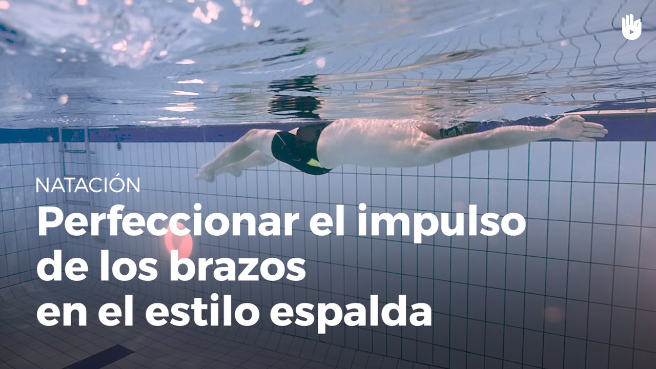 Cómo mejorar el impulso en la brazada | Nadar de espaldas