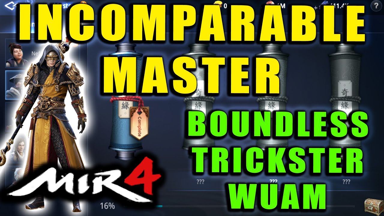 MIR4 - Incomparable Master - Boundless Trickster Wuam Guide!  Mystery Scroll Quest Walkthrough